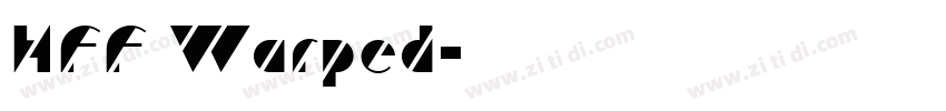 HFF Warped字体转换